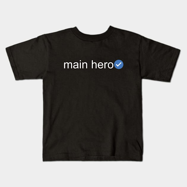 Verified Main Hero (White Text) Kids T-Shirt by inotyler